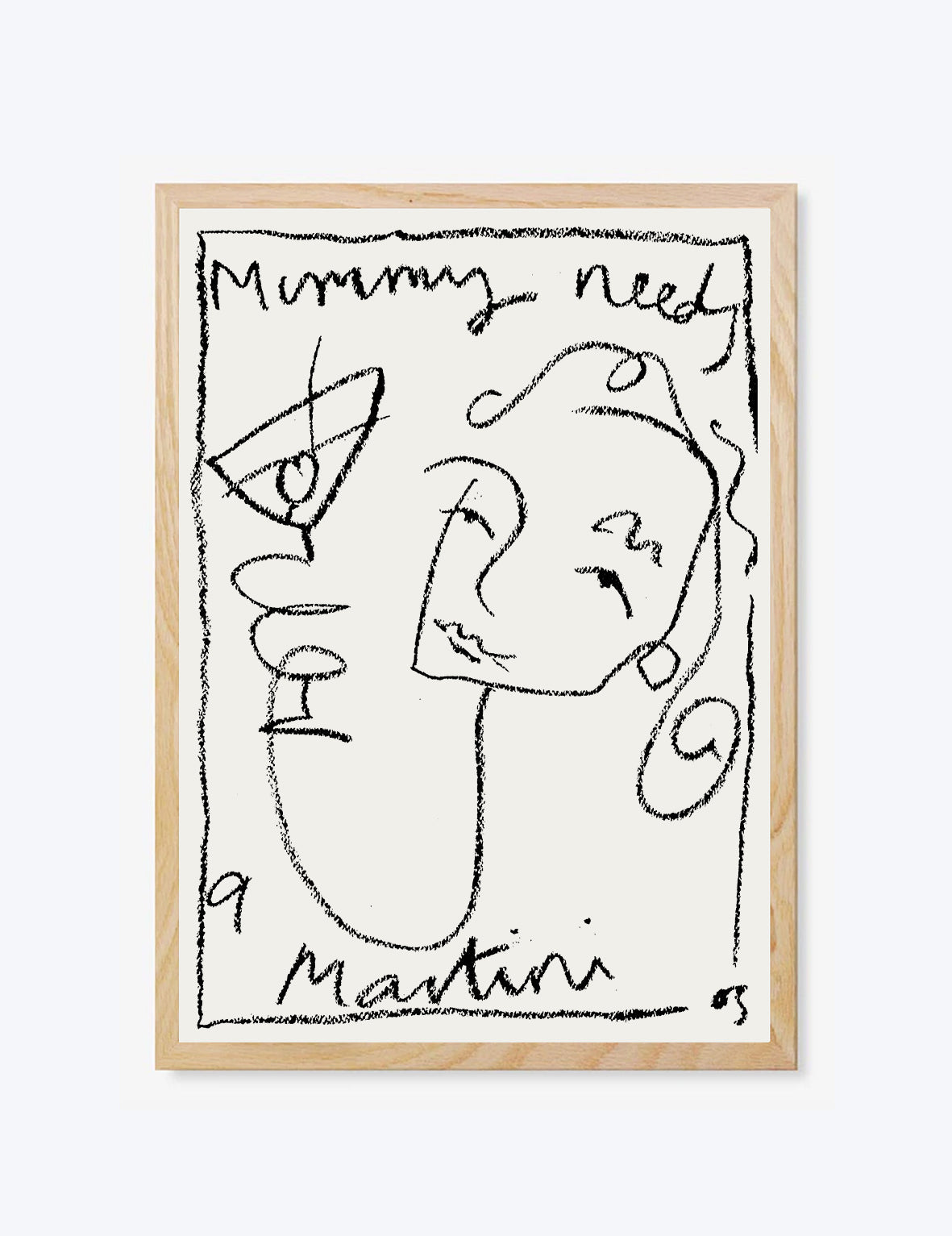 Mummy Needs A Martini