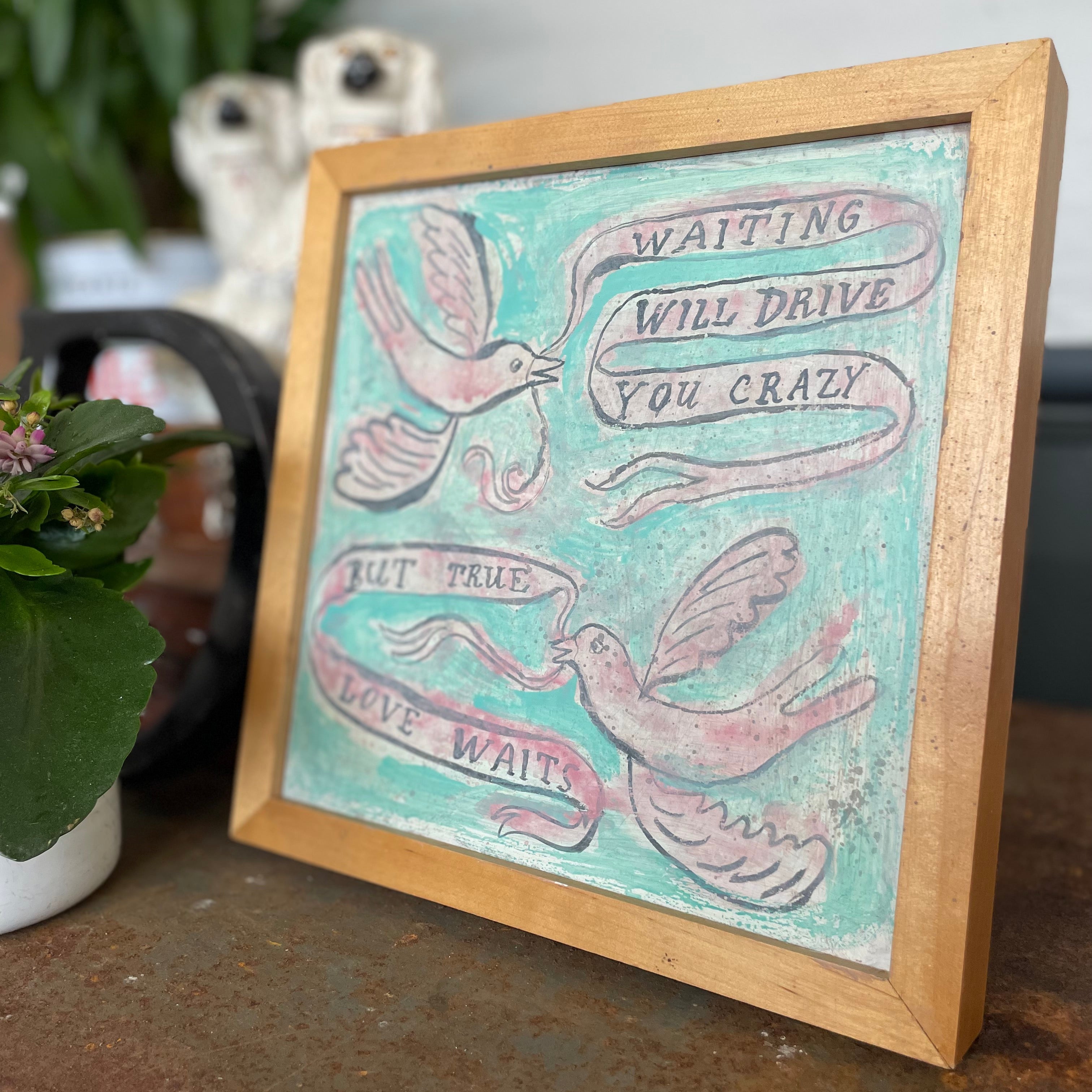 Waiting Will Drive You Crazy Painting
