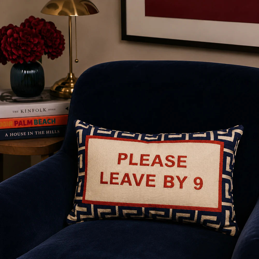 Please Leave By 9 Needlepoint Cushion