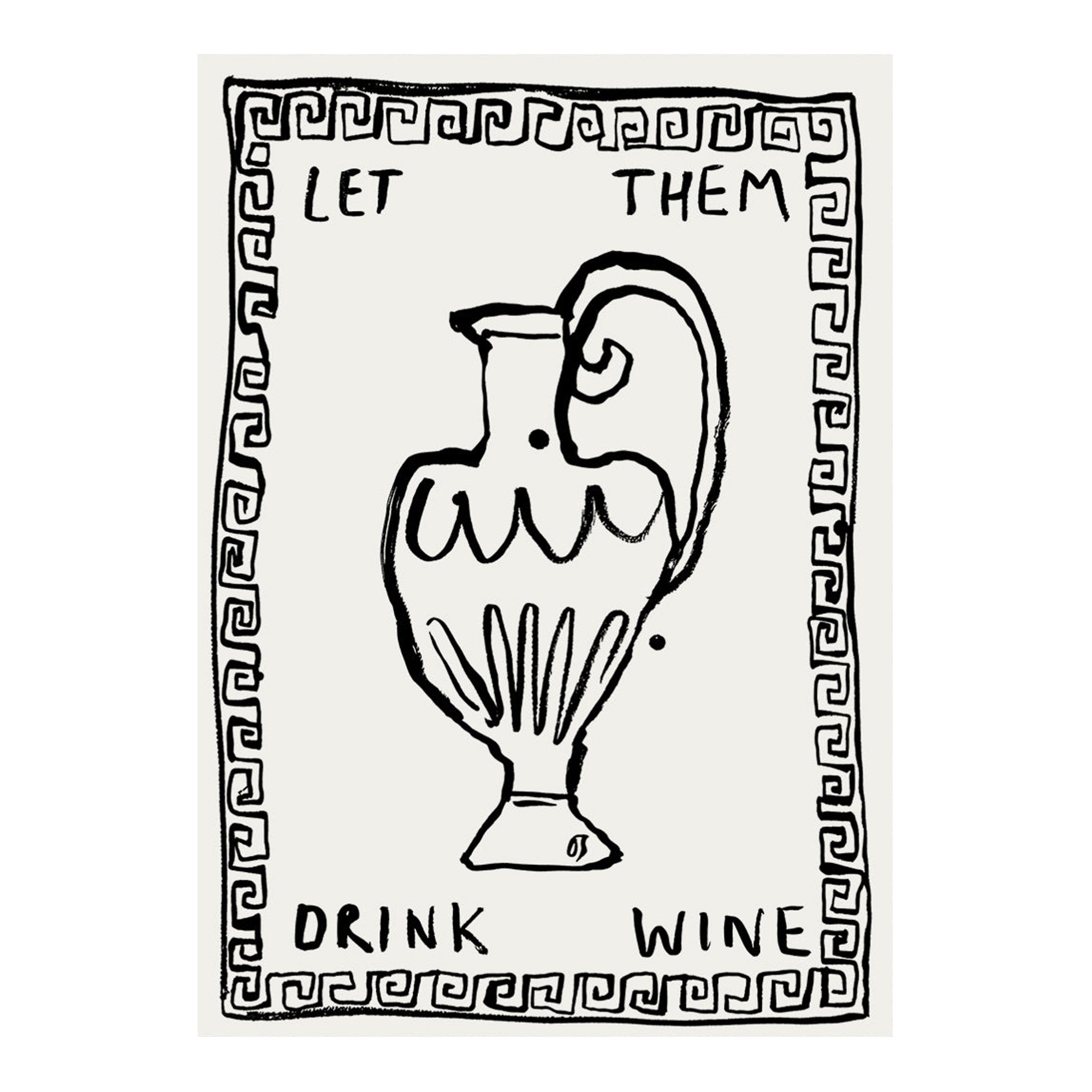 Let Them Drink Wine