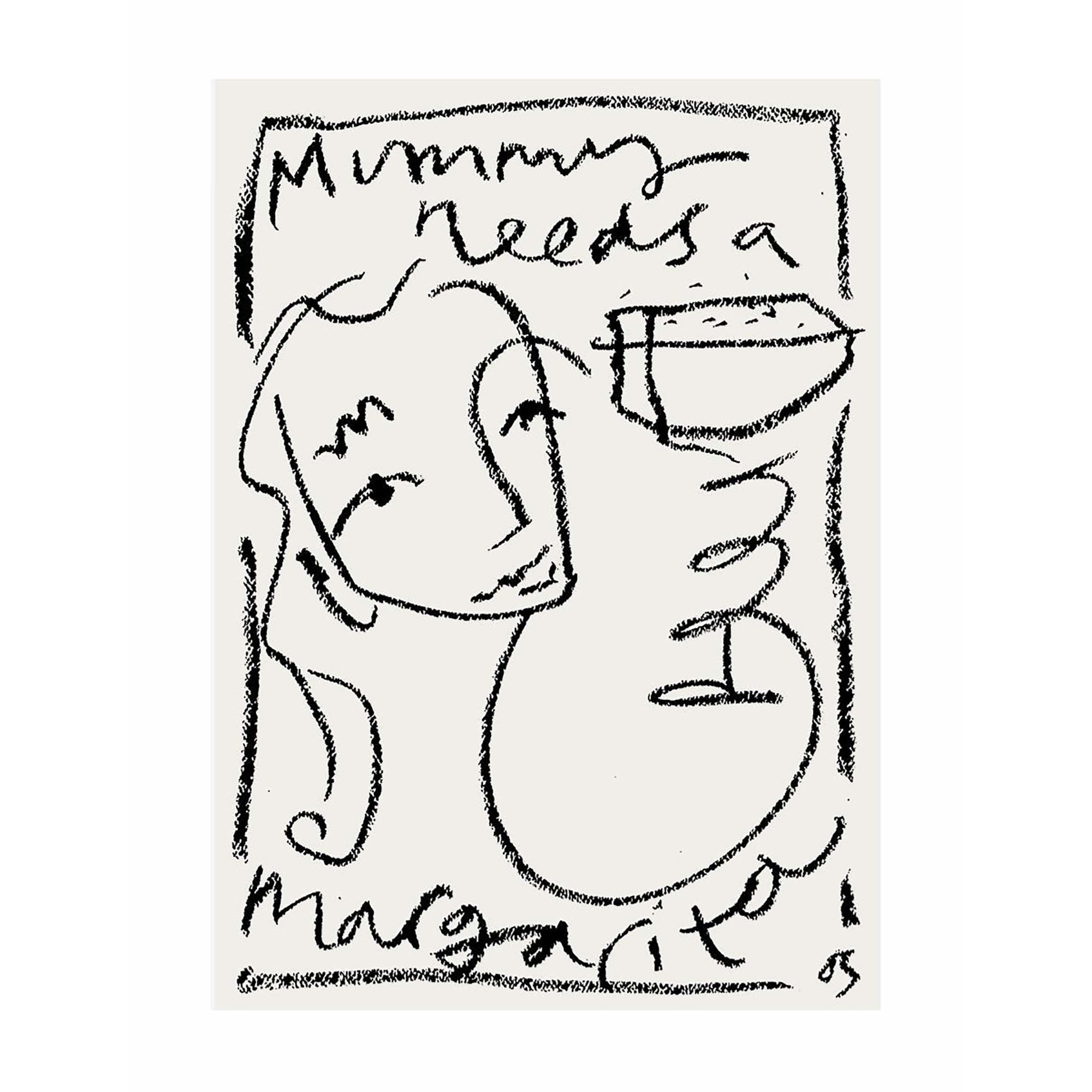 Mummy Needs A Margarita