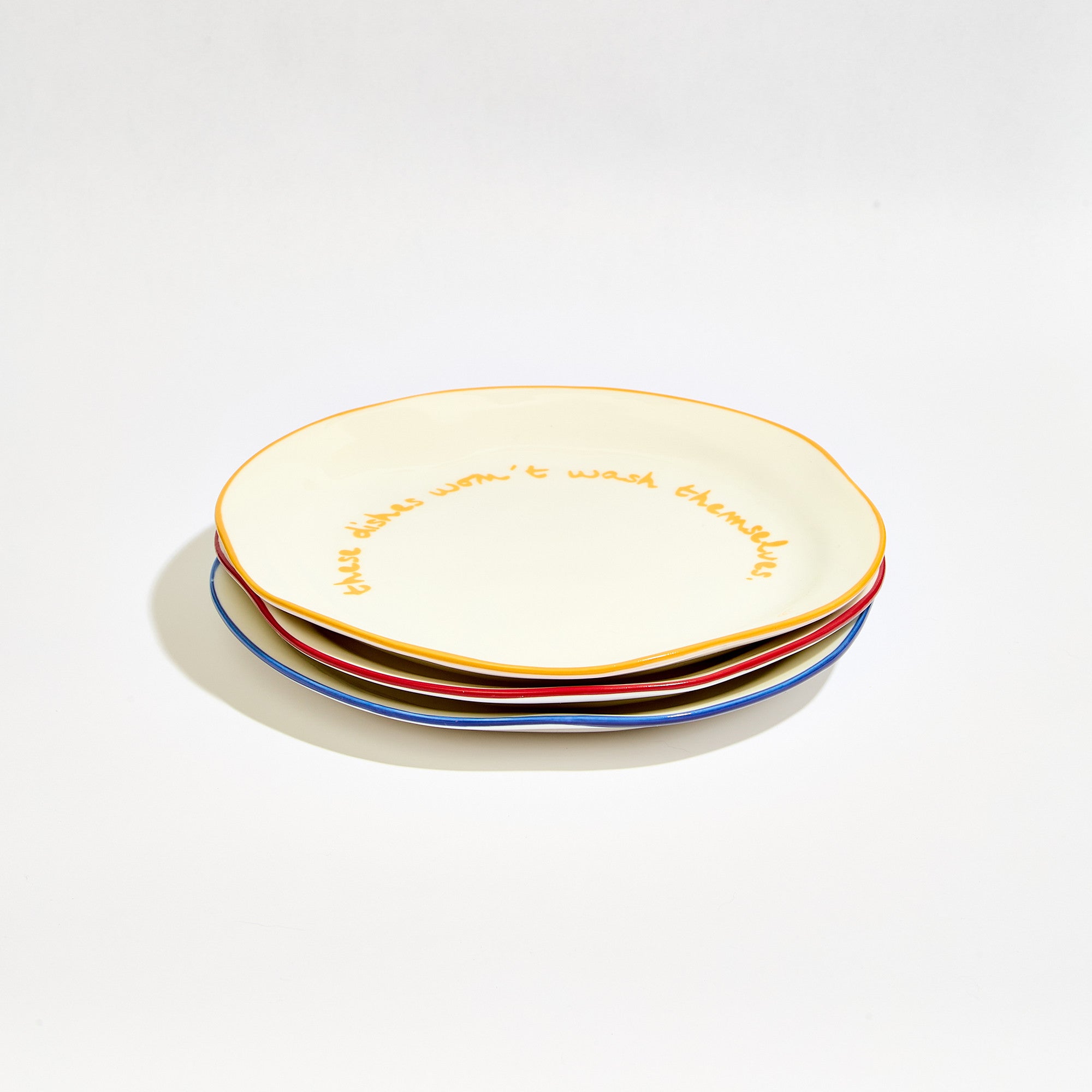 Statement Plate - "These dishes won't wash themselves."